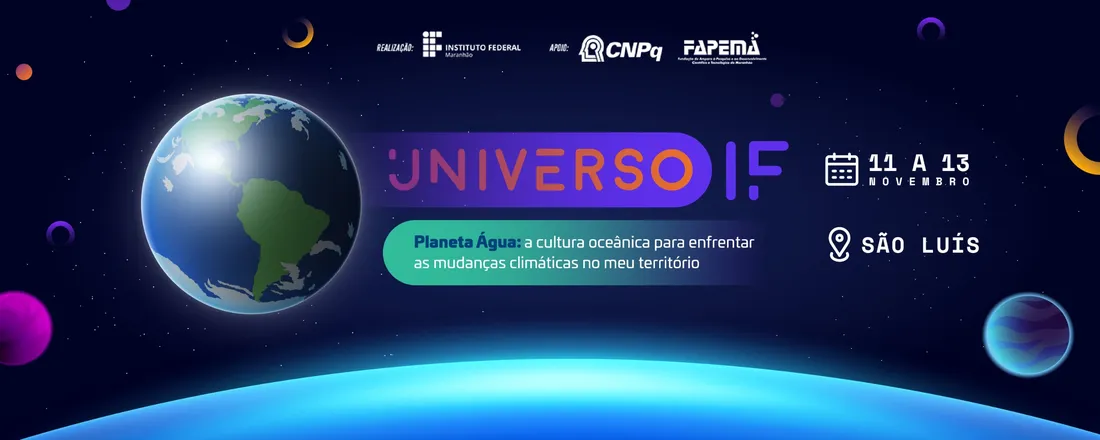 Universo IF "Planeta Água: a cultura oceânica para enfrentar as mudanças climáticas no meu território"