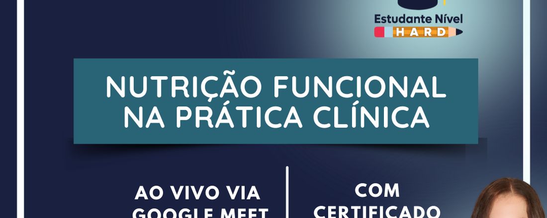 NUTRIÇÃO FUNCIONAL NA PRÁTICA CLÍNICA