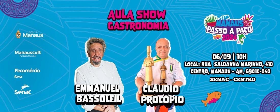 AULA-SHOW E RODA DE CONVERSA: Cidade Criativa na Gastronomia Mundial.
