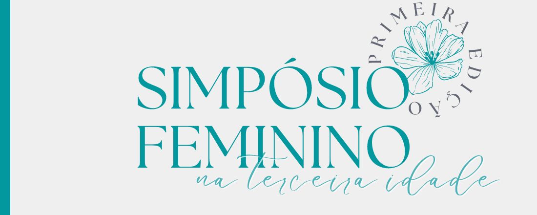 I Simpósio Feminino na Terceira Idade