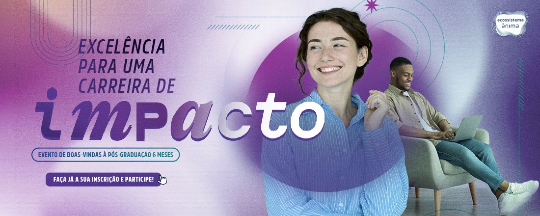 Evento de Boas-Vindas | Pós-graduação PS2024.5