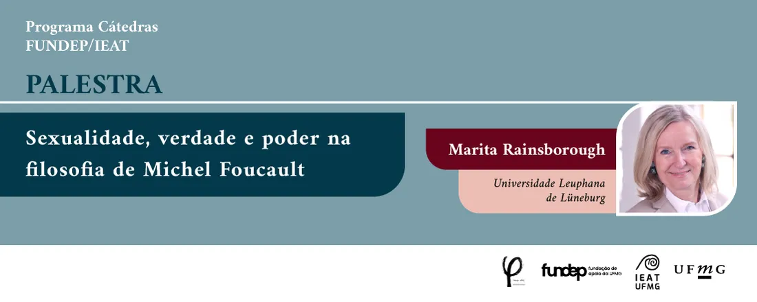 Palestra Sexualidade, Verdade e Poder na Filosofia de Michel Foucault com Profa. Marita Rainsborough da Leuphana Universidade Lüneburg / CFUL Lisboa