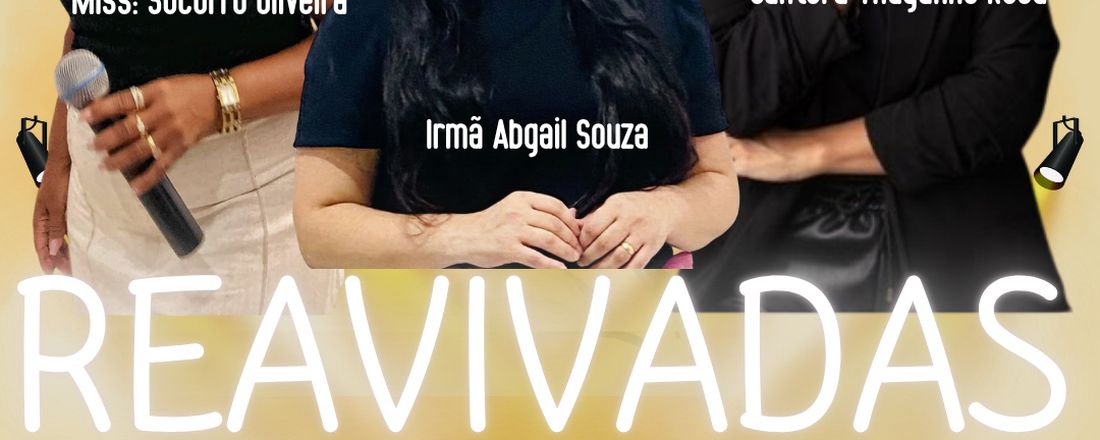 REAVIVADAS - 10 ANOS AMIGAS DE ORAÇÃO