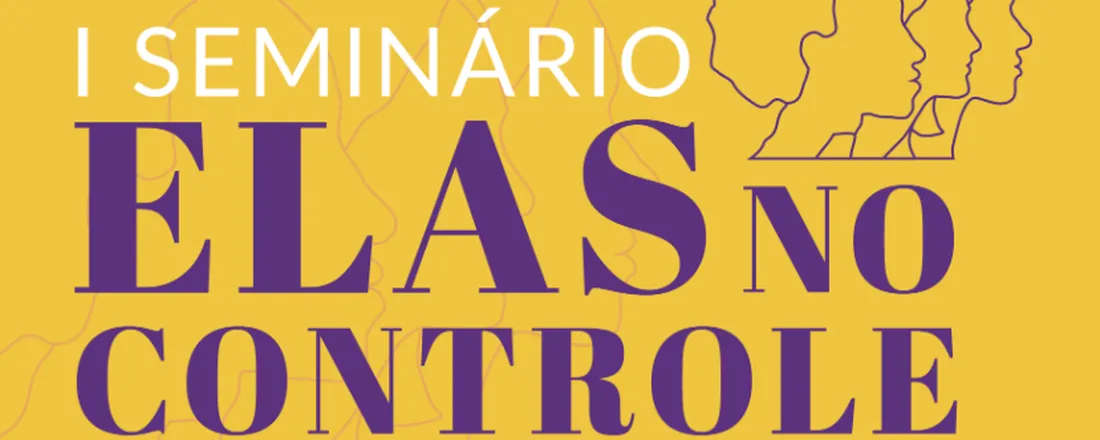 I Seminário Elas no Controle