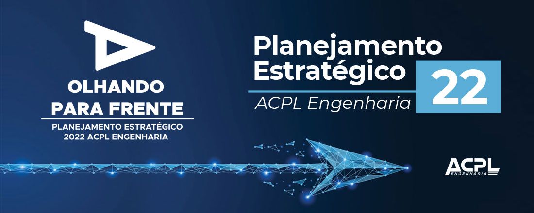 Planejamento Estratégico ACPL Engenharia 2022