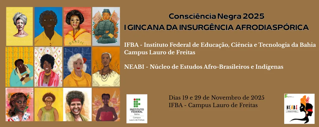Consciência Negra 2025 - I GINCANA DA INSURGÊNCIA AFRODIASPÓRICA