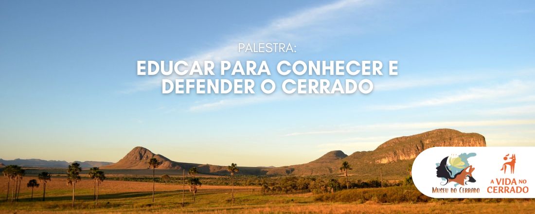 Educar para conhecer e defender o Cerrado