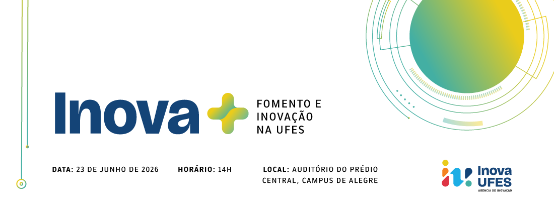 Inova+ Fomento e Inovação na UFES