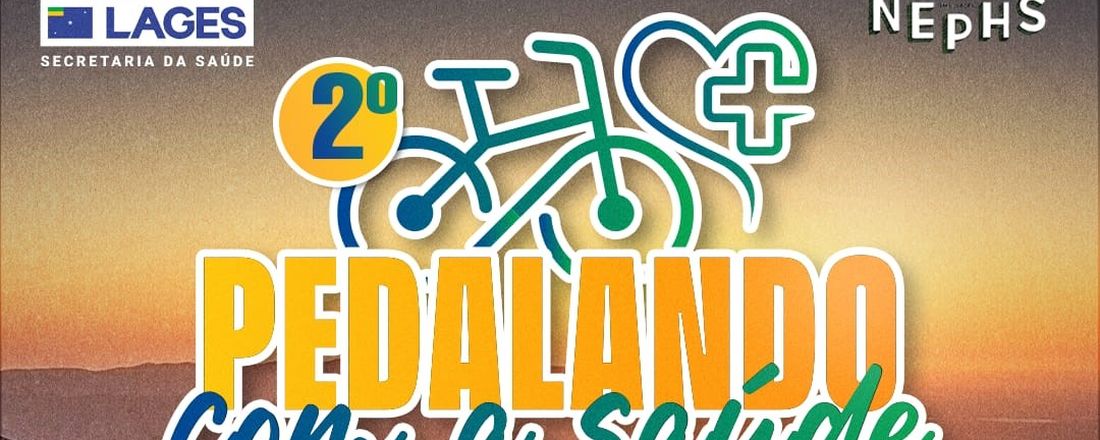 2ª Edição Pedalando e caminhando com a Saúde