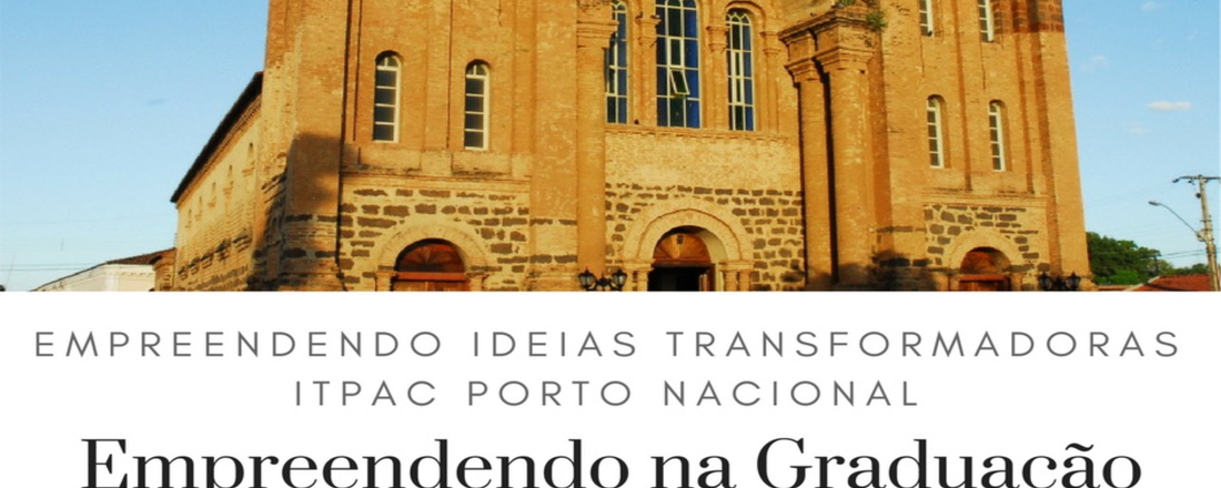 Empreendendo Ideias Transformadoras: Empreendendo na Graduação