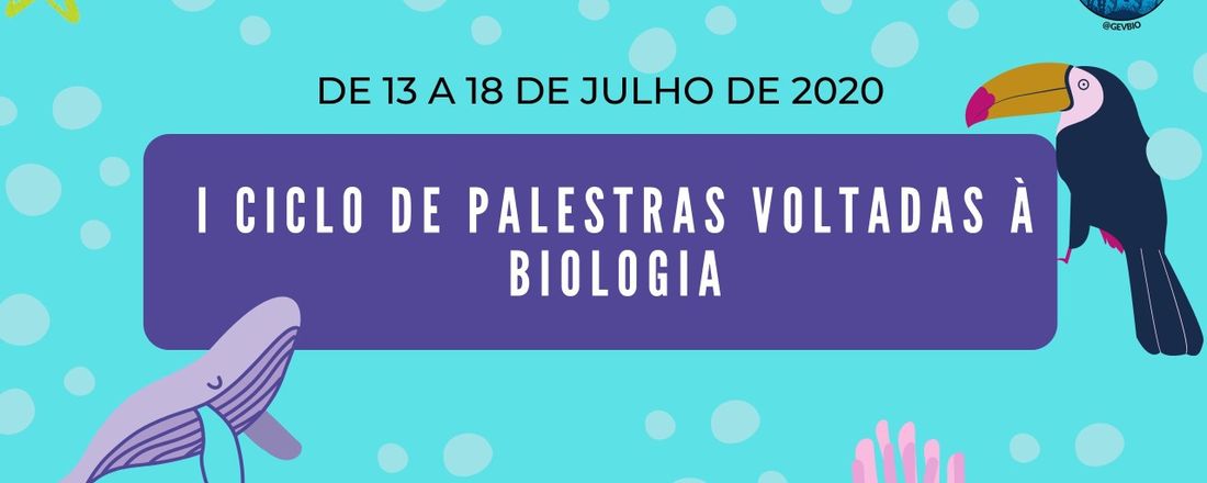 I CICLO DE PALESTRAS VOLTADAS À BIOLOGIA