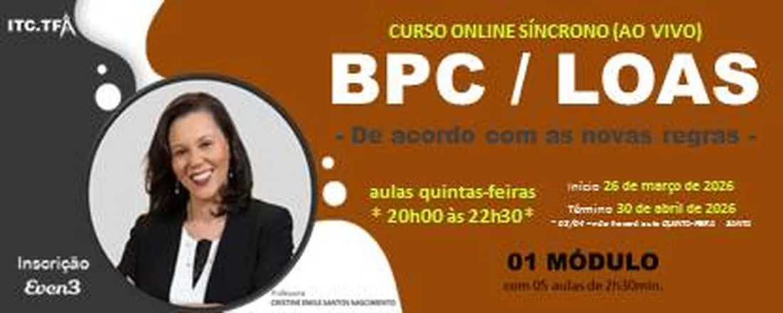 BPC / LOAS - De acordo com as novas regras -