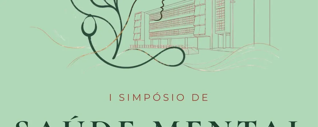 I Simpósio de Saúde Mental do Núcleo de Ciências da Vida