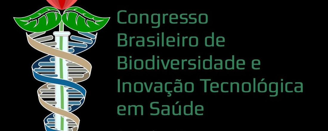 II CONGRESSO BRASILEIRO DE BIODIVERSIDADE E INOVAÇÃO TECNOLÓGICA EM SAÚDE