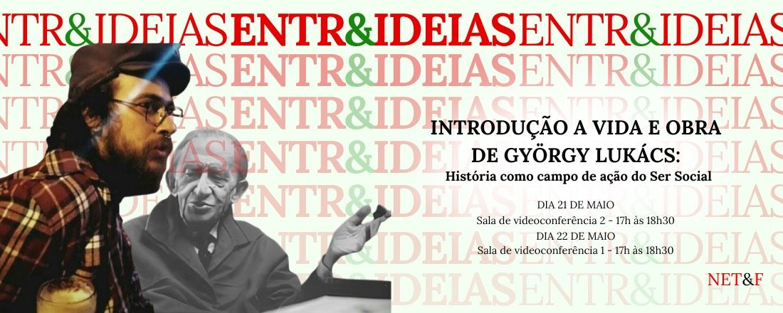 Introdução a Vida e Obra de György Lukács: História como campo de ação do Ser Social