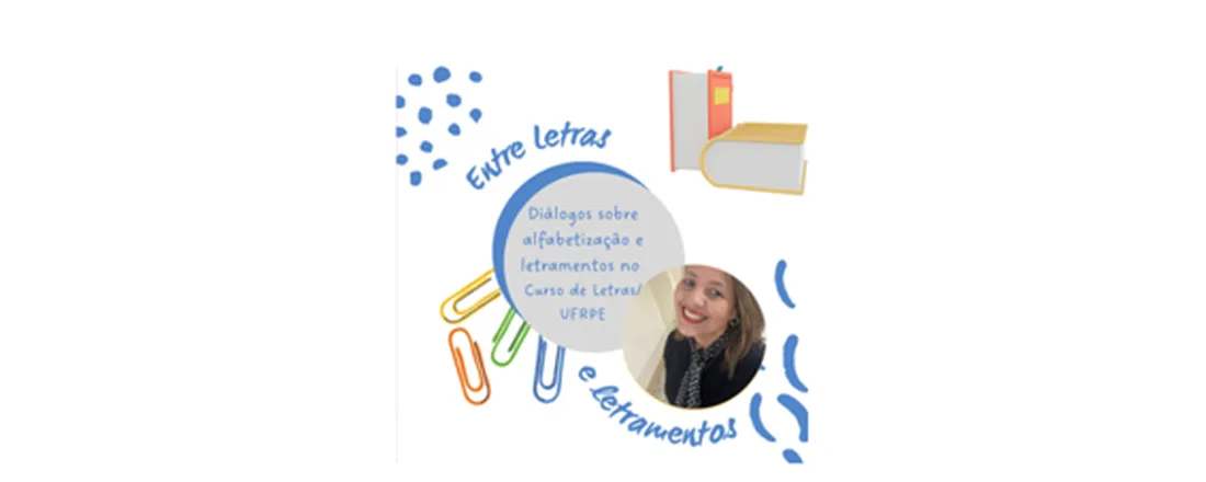 2º Entre Letras e letramentos: Consciência fonológica e métodos de alfabetização