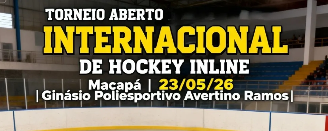 TORNEIO ABERTO INTERNACIONAL DE HOCKEY INLINE
