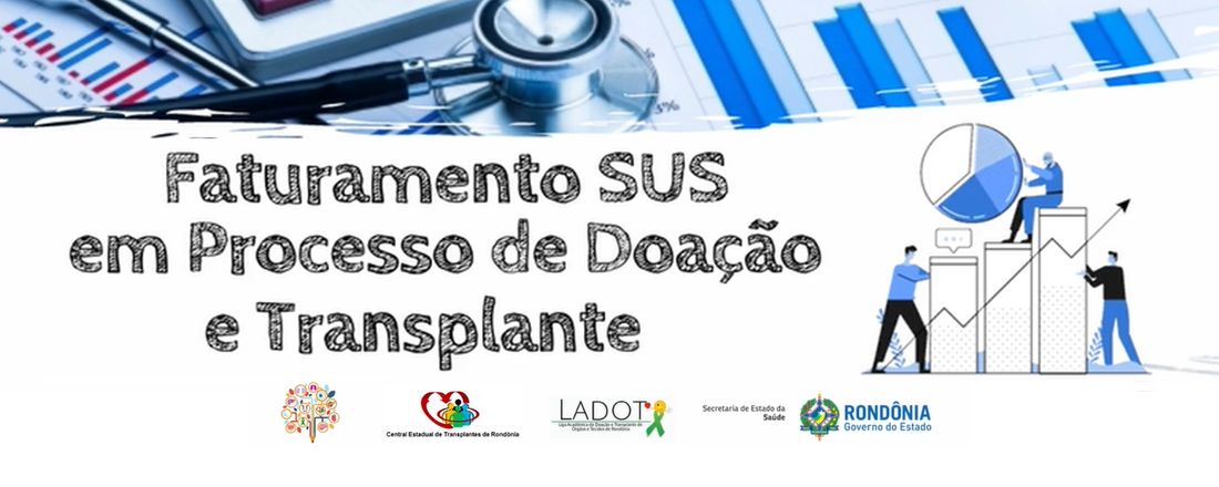CURSO DE FATURAMENTO SUS EM PROCESSO DE DOAÇÃO E TRANSPLANTE