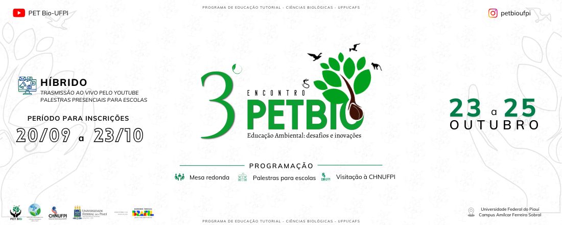 III Encontro PETBIO UFPI - Educação ambiental: desafios e inovações