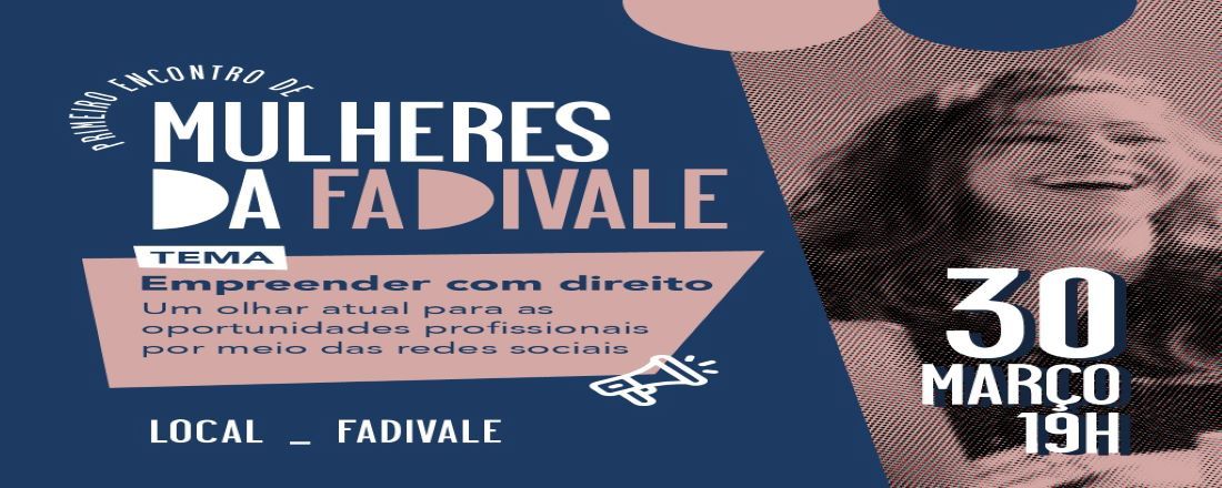 1º ENCONTRO DE MULHERES DA FADIVALE