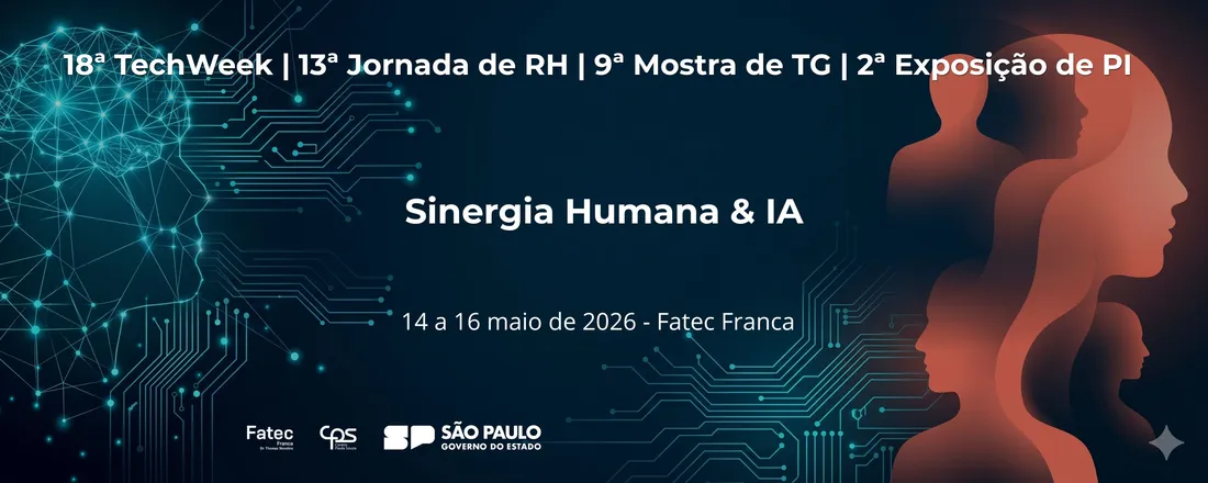 18ª TechWeek | 13ª Jornada de RH | 9ª Mostra de TG | 2ª Exposição de PI - 2026