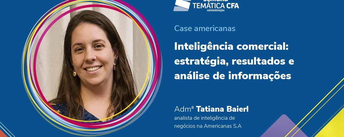 Inteligência comercial: estratégia, resultados e análise de informações (Case americanas)