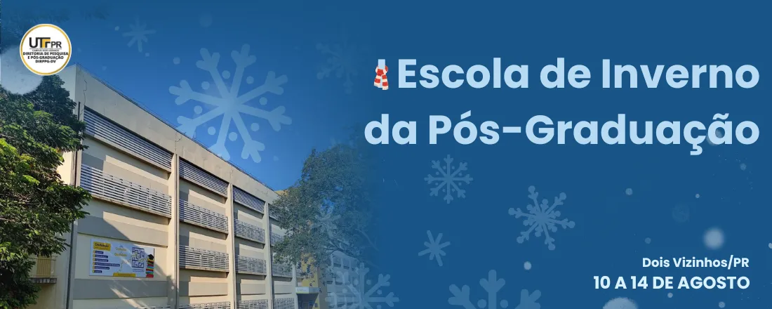 I Escola de Inverno da Pós-graduação da UTFPR-DV