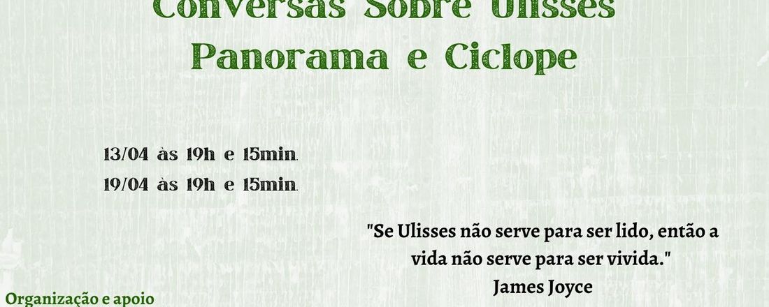 Conversas sobre Ulisses: panorama e Ciclope