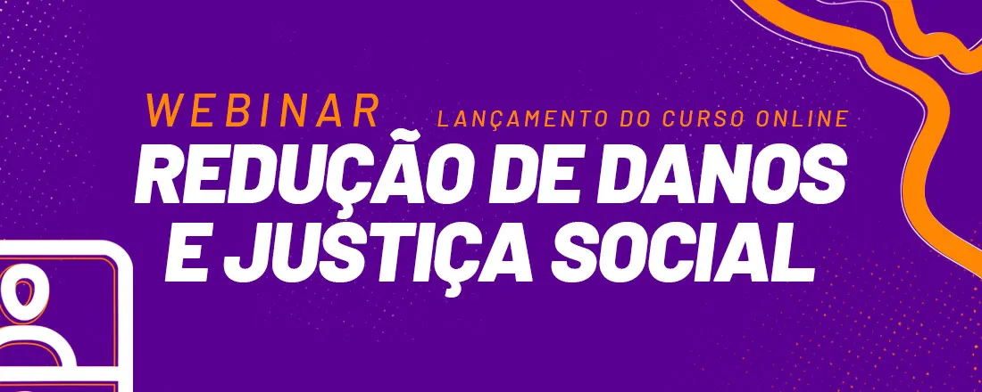 Redução de Danos e Justiça Social