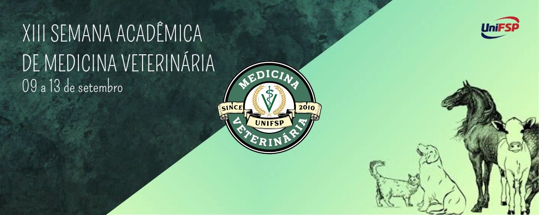 XIII Semana Acadêmica de Medicina Veterinária - UniFSP