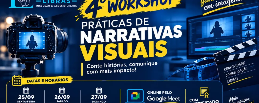 4° Workshop Práticas de Narrativas Visuais - Irradiar Libras