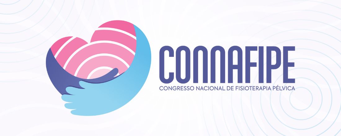 CONGRESSO NACIONAL DE FISIOTERAPIA PÉLVICA - CONNAFIPE