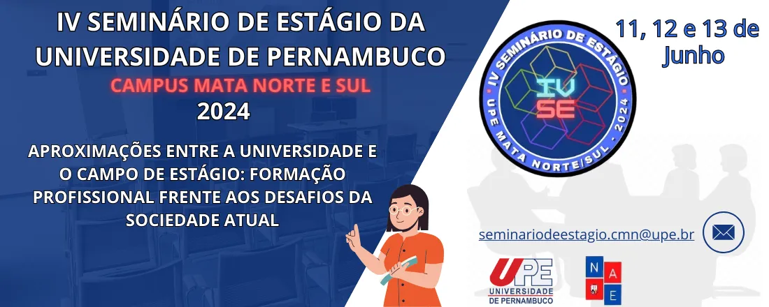 IV Seminário de Estágio da UPE Campus Mata Norte e Sul