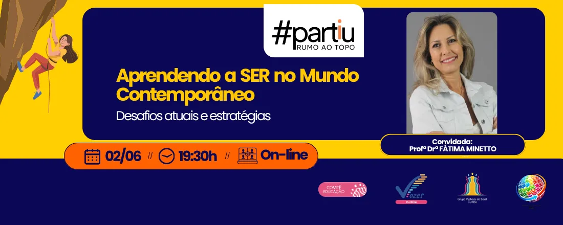 #Partiu Conexões - Ep 02 - Aprendendo a SER no Mundo Contemporâneio: Desafios atuais e Estratégias