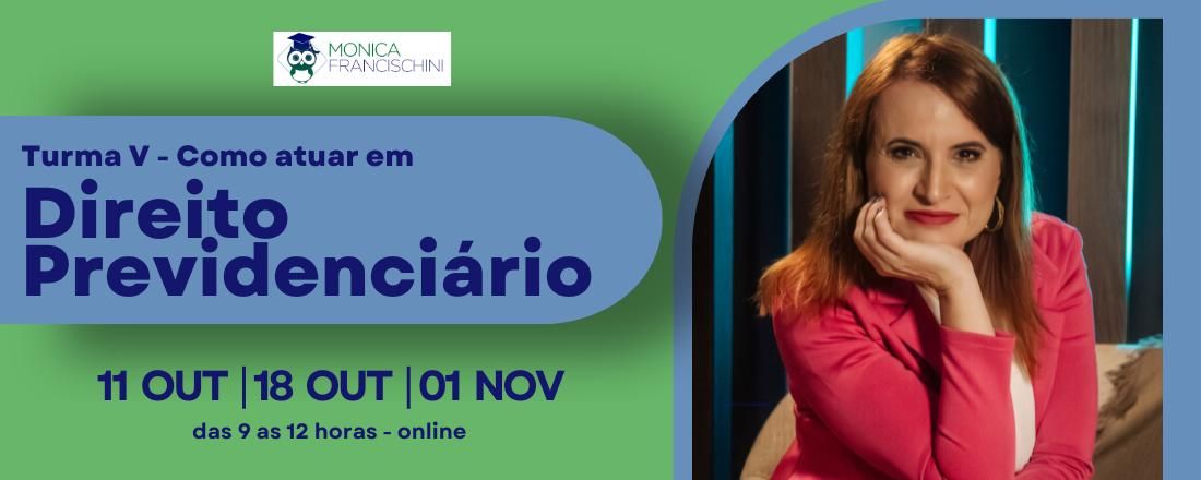 Como atuar em Direito Previdenciário