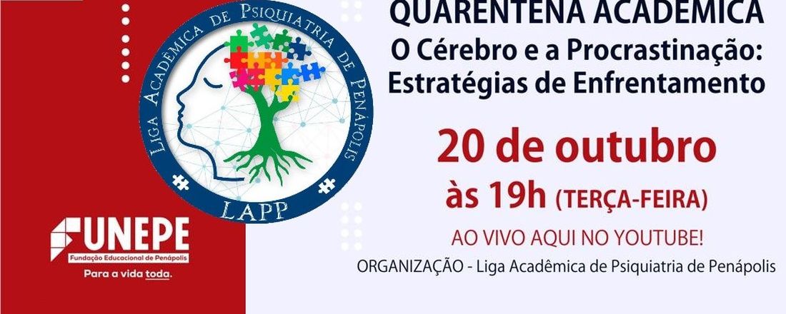 Quarentena Acadêmica: O Cérebro e a Procrastinação: Estratégias de Enfrentamento