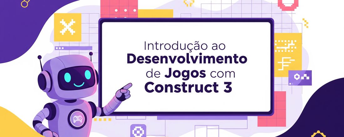 Introdução ao desenvolvimento de jogos com Construct 3