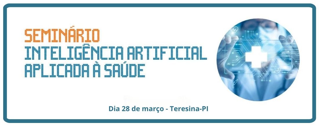 Seminário de Inteligência Artificial Aplicada à Saúde