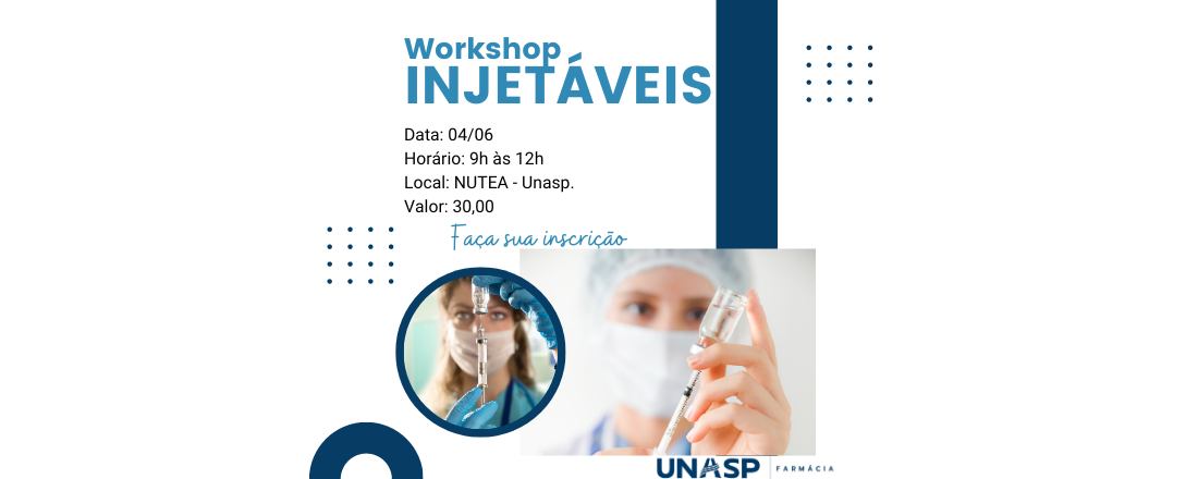 Workshop: Injetáveis