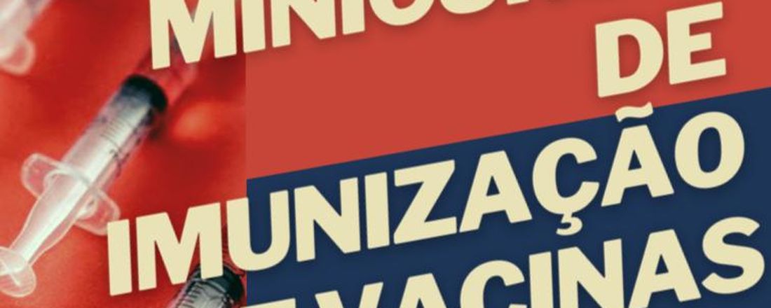 I MINICURSO DE IMUNIZAÇÃO E VACINAS