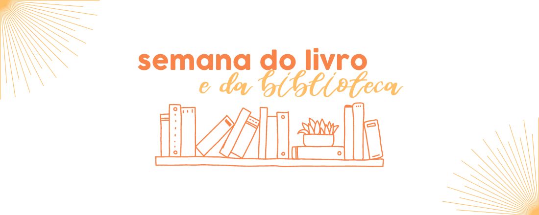 Semana do Livro e da Biblioteca