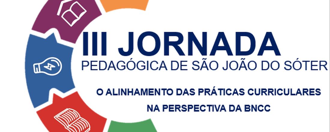 III JORNADA PEDAGÓGICA DE SÃO JOÃO DO SÓTER
