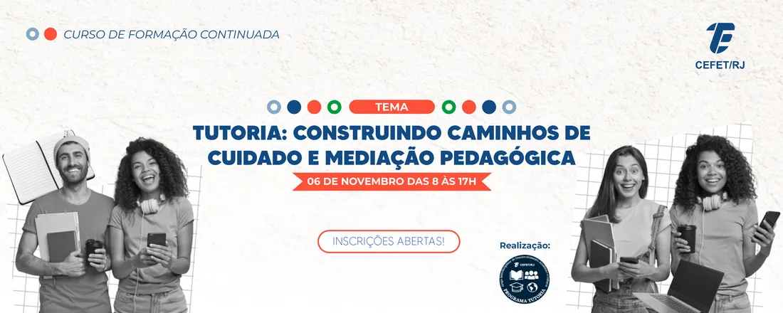 Tutoria: construindo caminhos de cuidado e mediação pedagógica