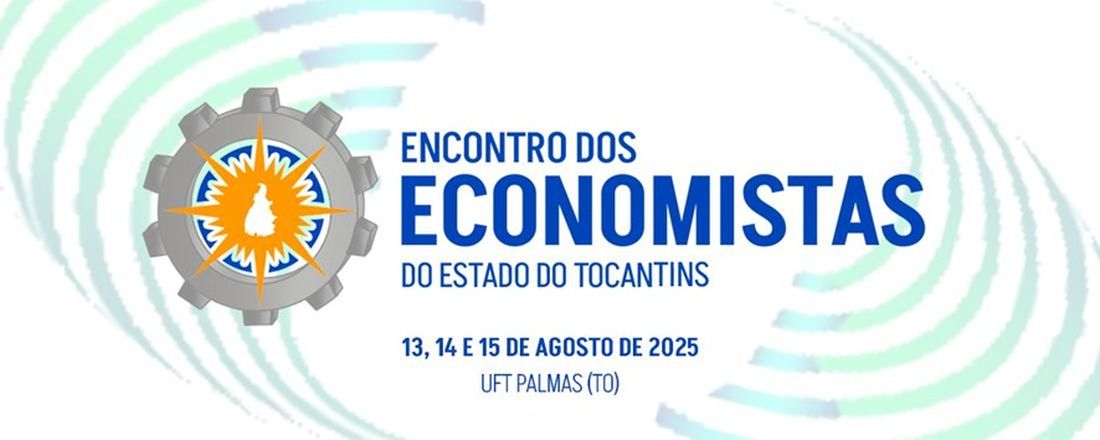 ENCONTRO DOS ECONOMISTAS DO ESTADO DO TOCANTINS