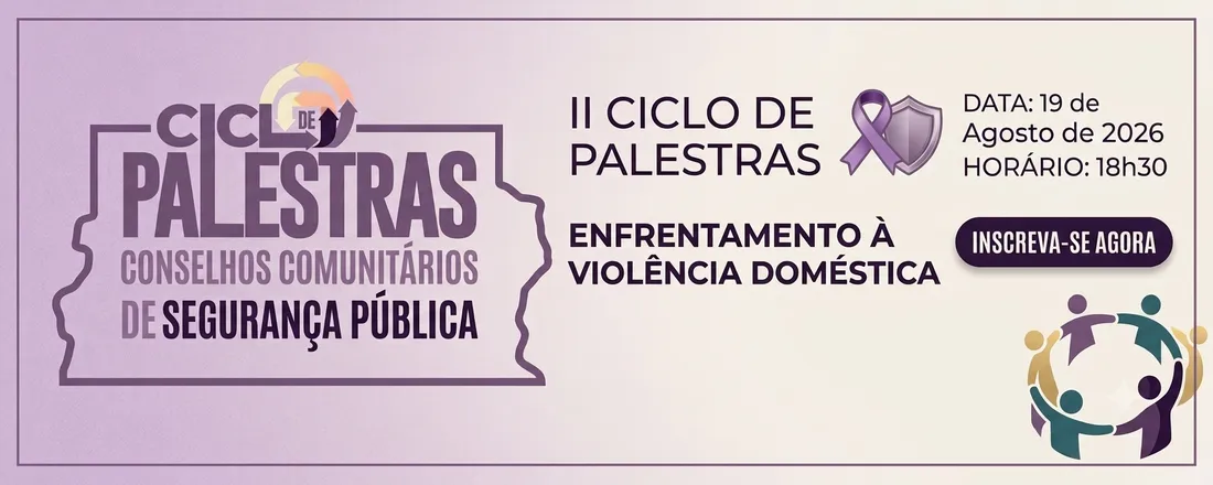 II Ciclo de Palestras dos Conselhos Comunitários de Segurança - Taguatinga Sul