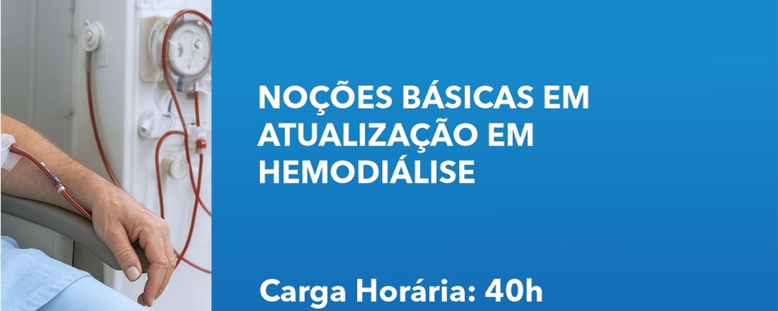 NOÇÕES BÁSICAS EM ATUALIZAÇÃO EM HEMODIÁLISE