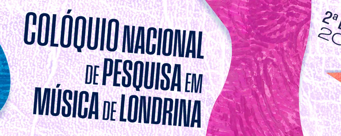 2° Colóquio Nacional de Pesquisa em Música de Londrina