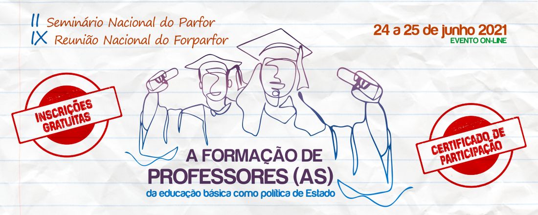 II Seminário Nacional do Parfor & IX Reunião Nacional do Forparfor