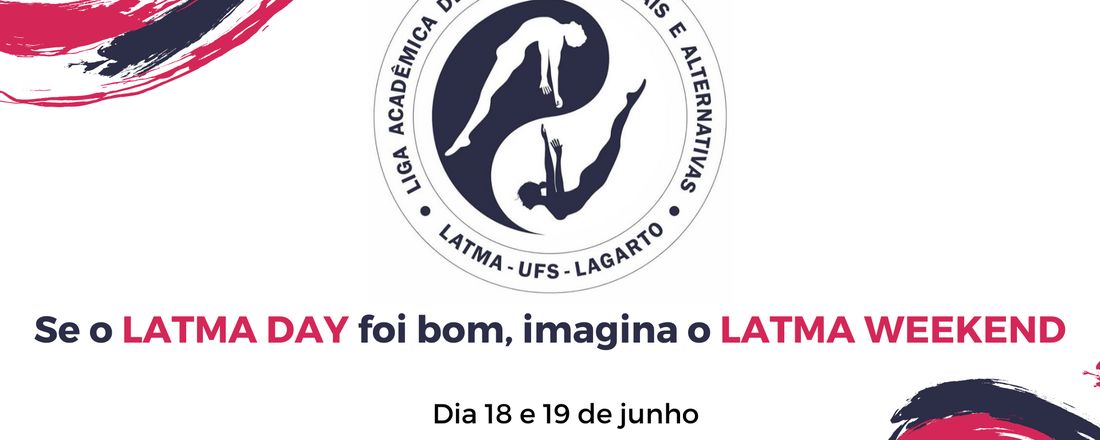 LATMA WEEKEND