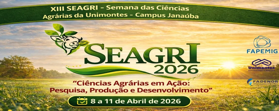 XIII SEAGRI Unimontes: Ciências Agrárias em Ação: Pesquisa, Produção e Desenvolvimento.